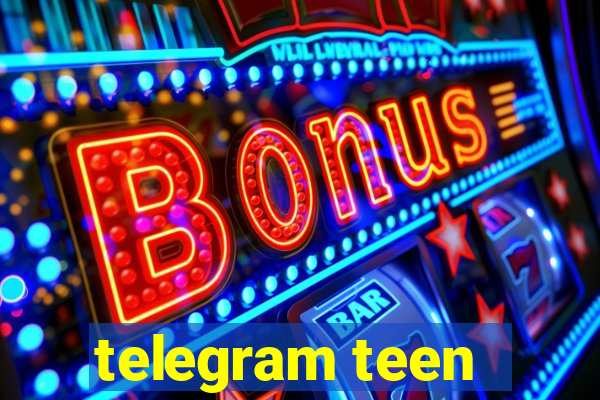 telegram teen -18